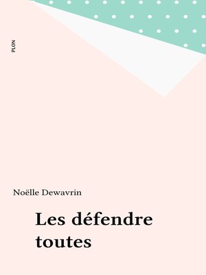 cover image of Les défendre toutes